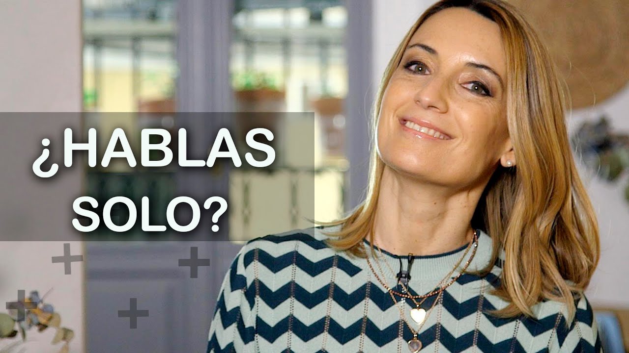 ¿Es bueno HABLAR SOLO EN ALTO? | Tu lado positivo