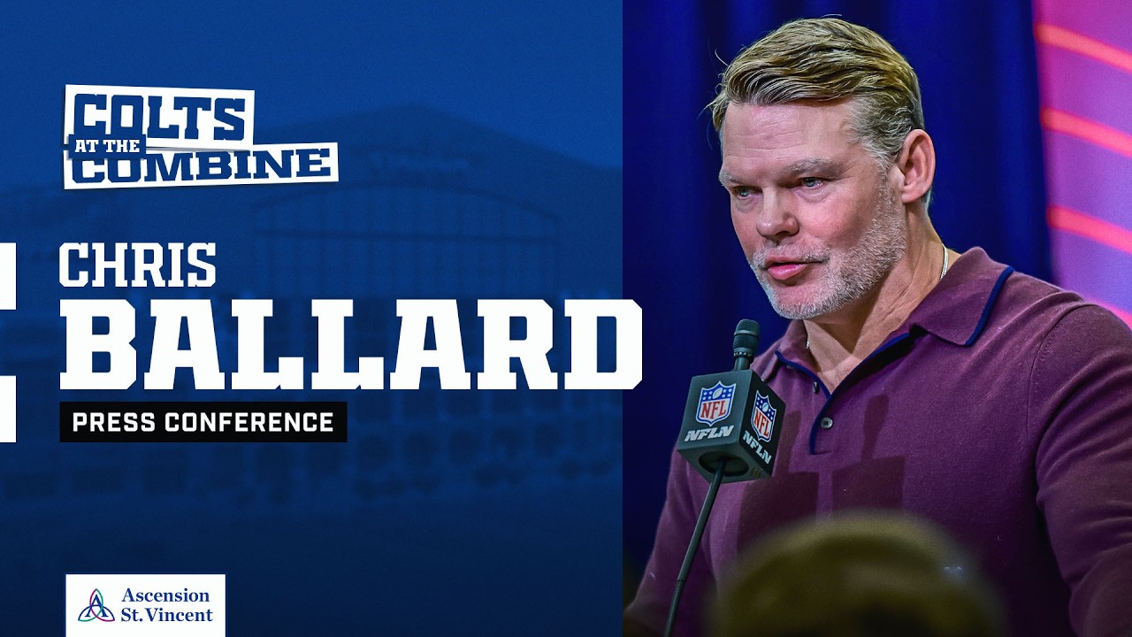 Chris Ballard 2026 NFL Combine Press Conference