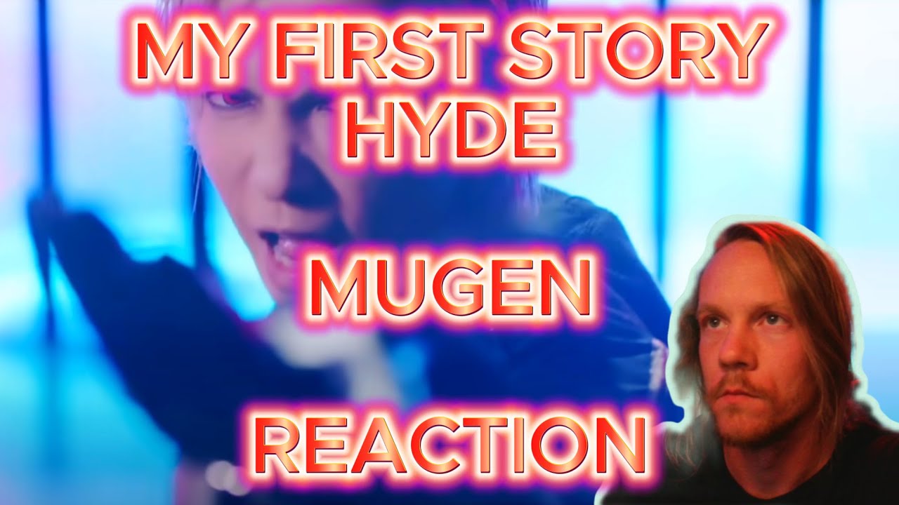 MY FIRST STORY X HYDE - MUGEN (Singer Reacts)