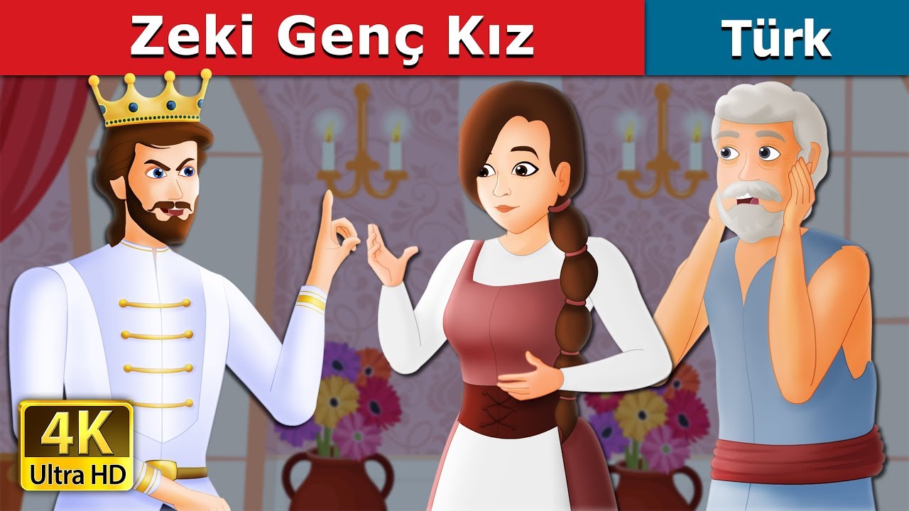 Zeki Gen&ccedil; Kız | The Wise Maiden Story in Turkish | Turkish Fairy Tales