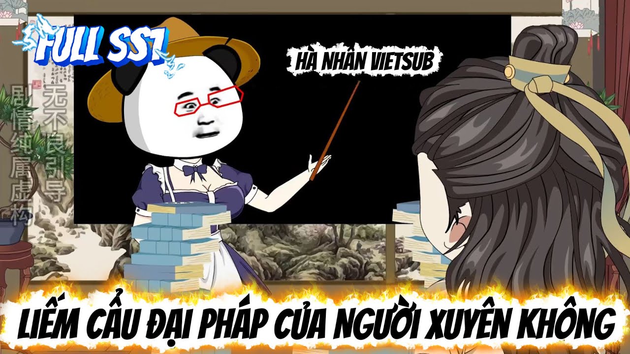 FULL Mùa 1 | Liếm Cẩu Đại Pháp Của Người Xuyên Không | Hà Nhân Vietsub