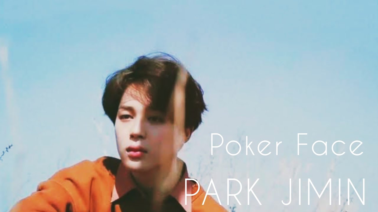 Park Jimin Fmv ♡  |  Poker Face   |  Lady Gaga