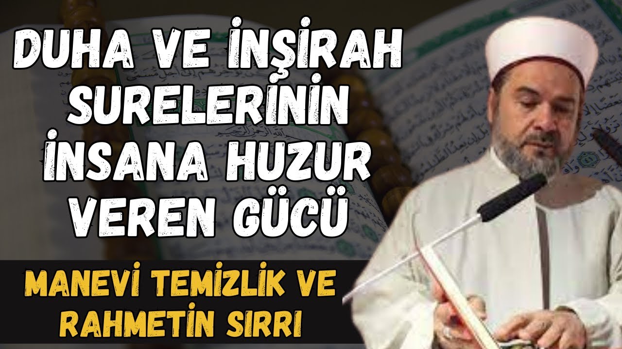 İnşirah Suresi'nin Anlamı ve Önemi | Abdurrahman Büyükkörükçü Hocaefendi