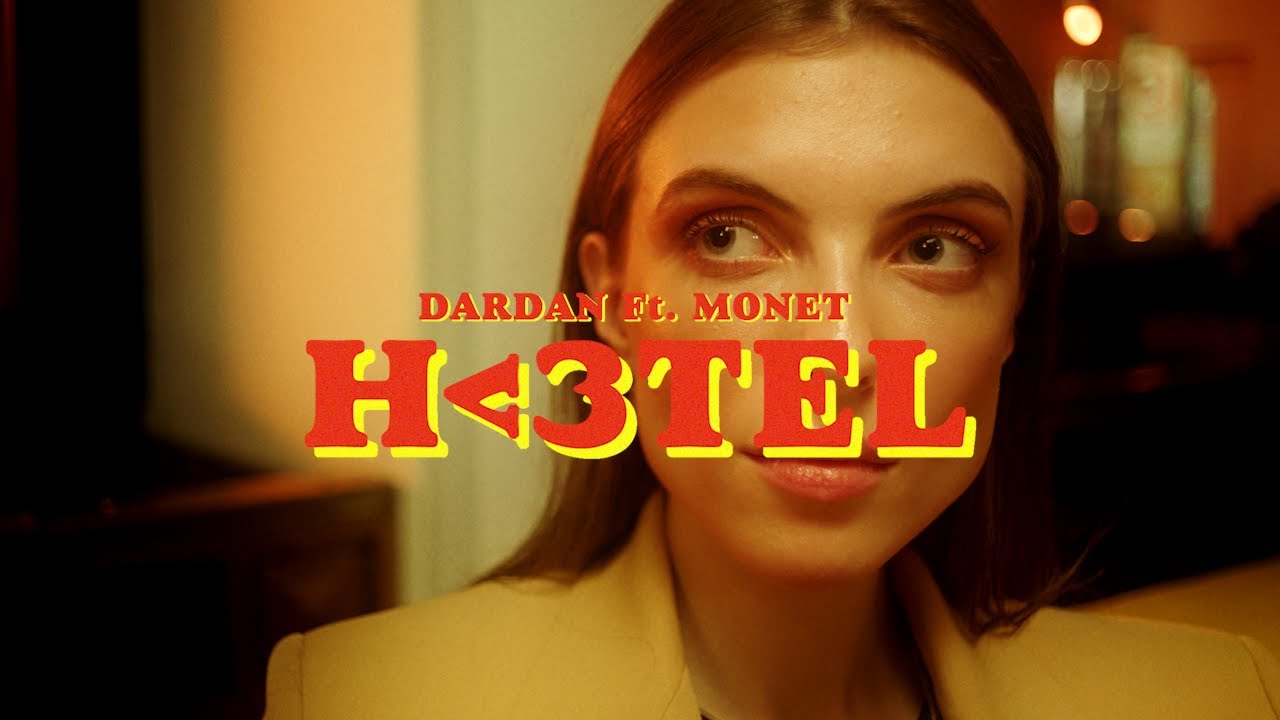 DARDAN ~ H 0 T E L ft. MONET192