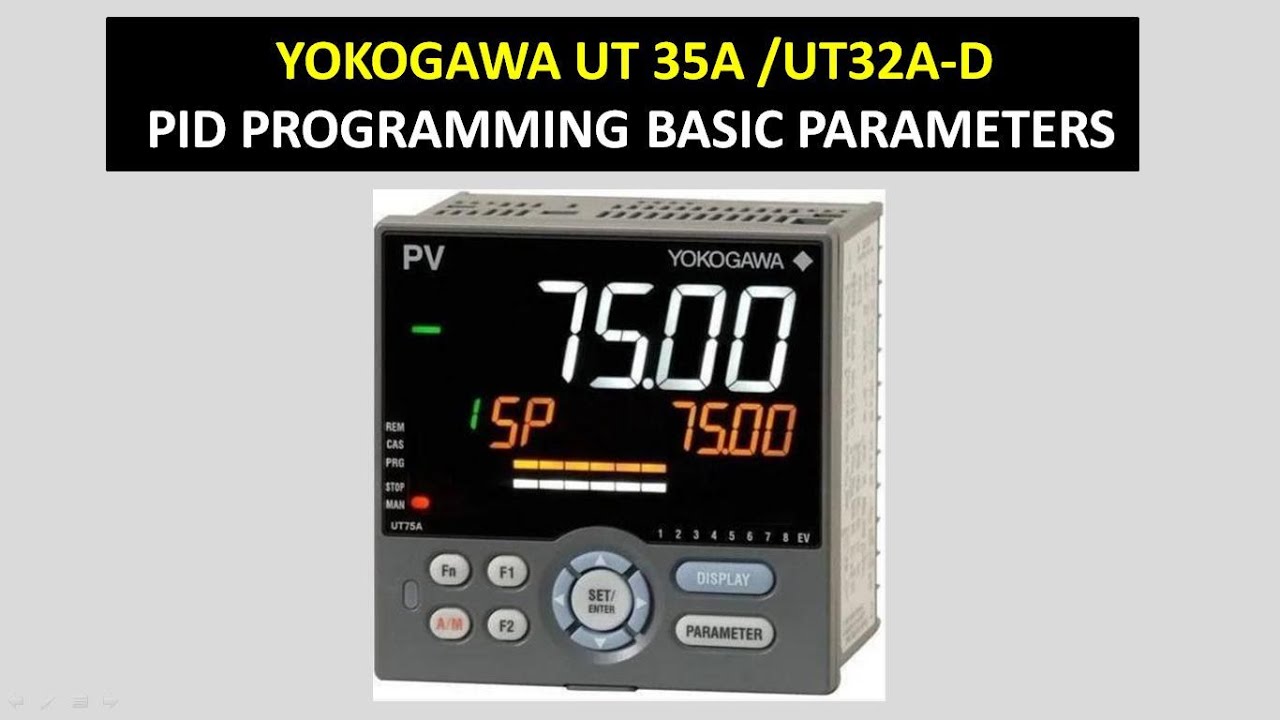 yokogawa UT35 controller pid basic programming parameters (in hindi).