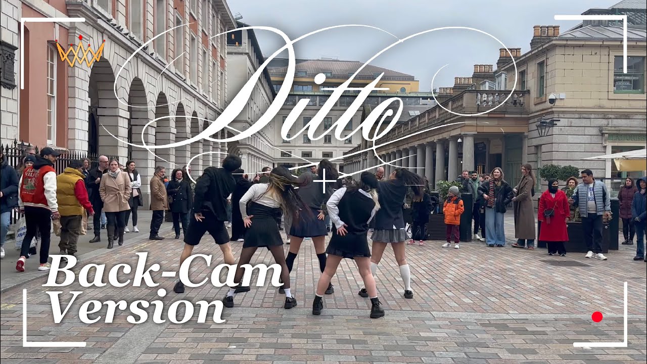 [KPOP IN PUBLIC] NewJeans (뉴진스) - Ditto [BACK CAM VERS] | LONDON [UJJN]