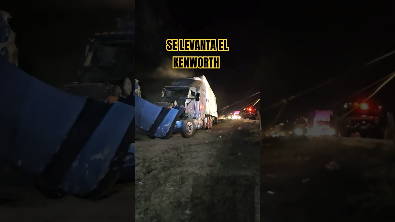 SE LEVANTA EL KENWORTH