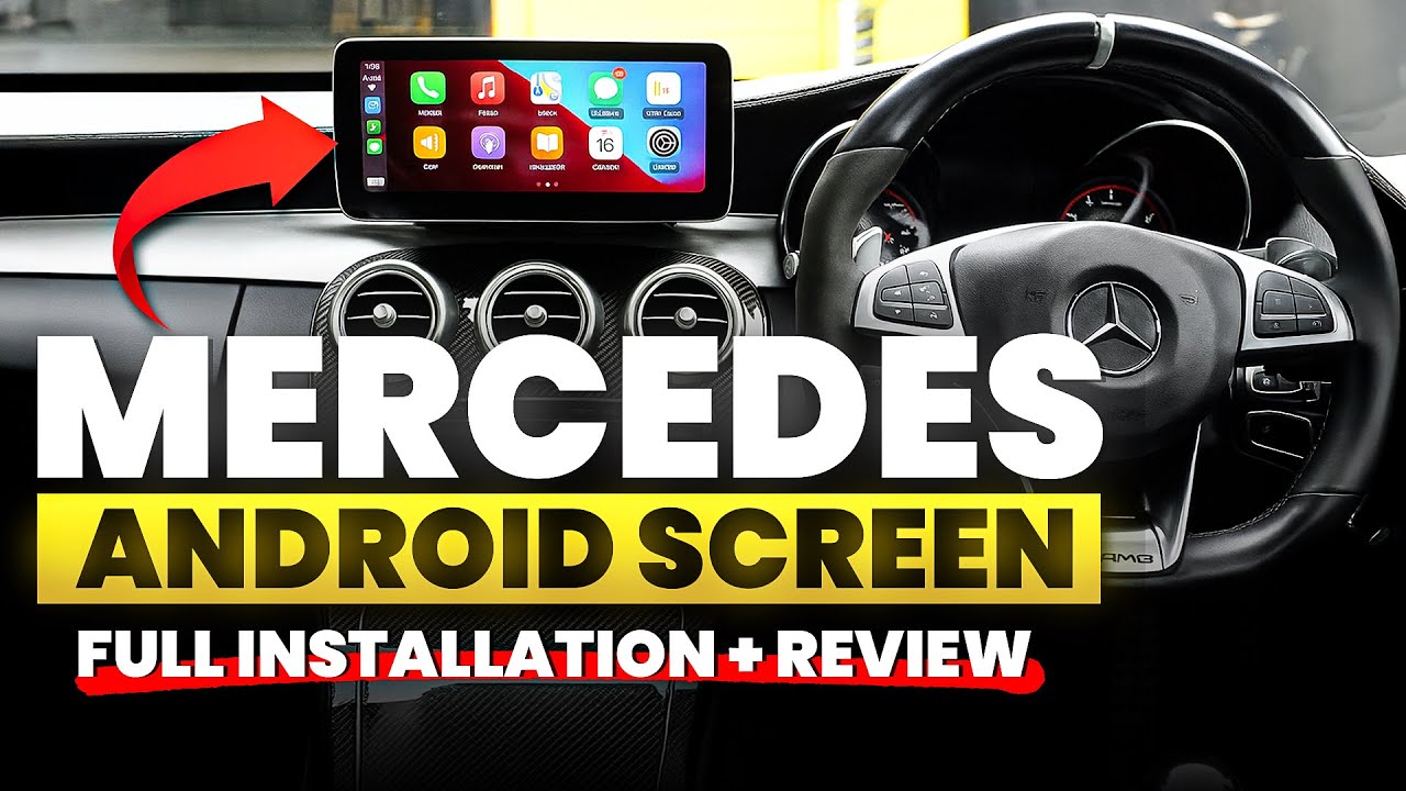 Mercedes C-Class Wireless Apple CarPlay + Android Auto Screen Install