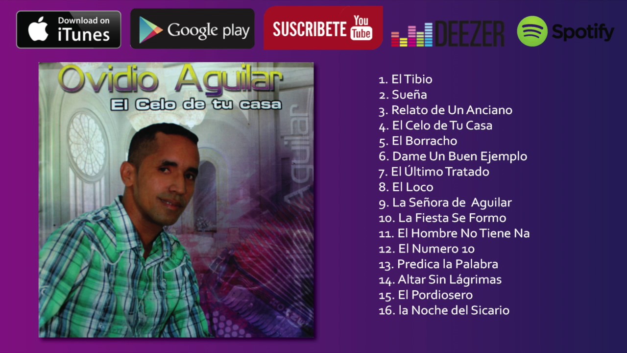 Ovidio Aguilar   El Celo de Tu Casa