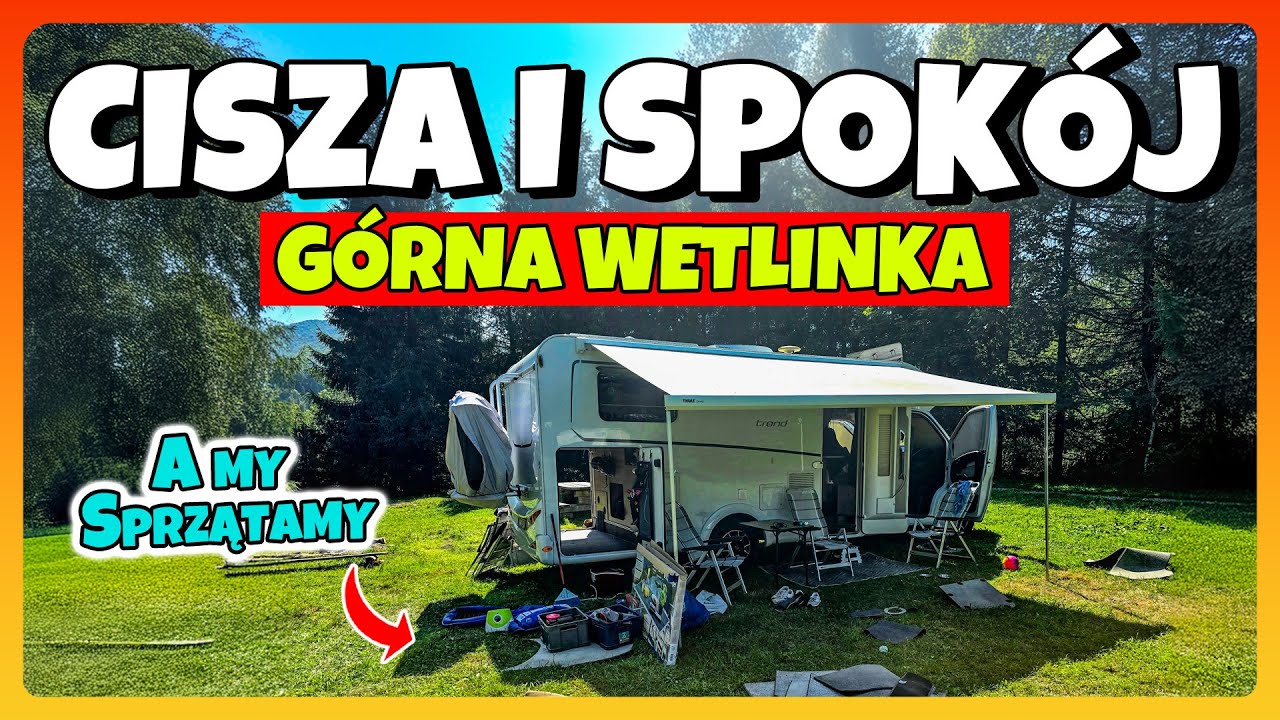 CISZA I SPOKÓJ GÓRNA WETLINKA - Czy to  Najbardziej Dziki kemping w Bieszczadach?