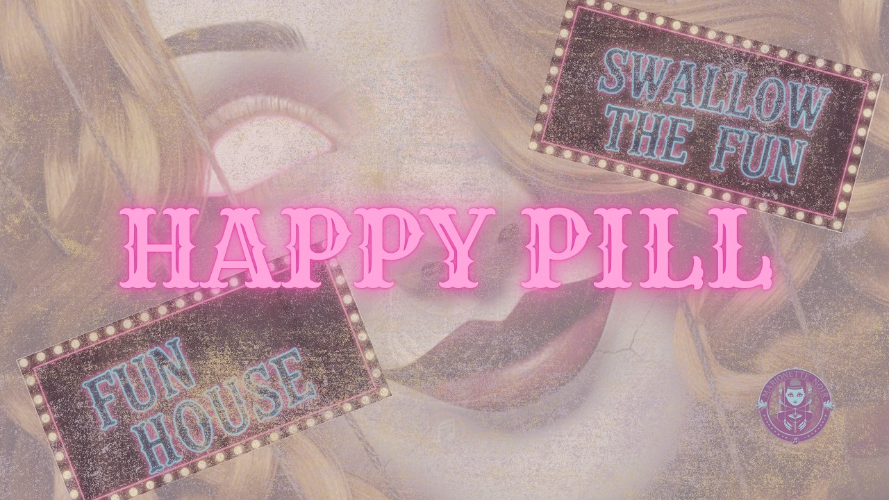 Happy Pill — Cinematic Funk & Melodic Noir by Marionette Noir