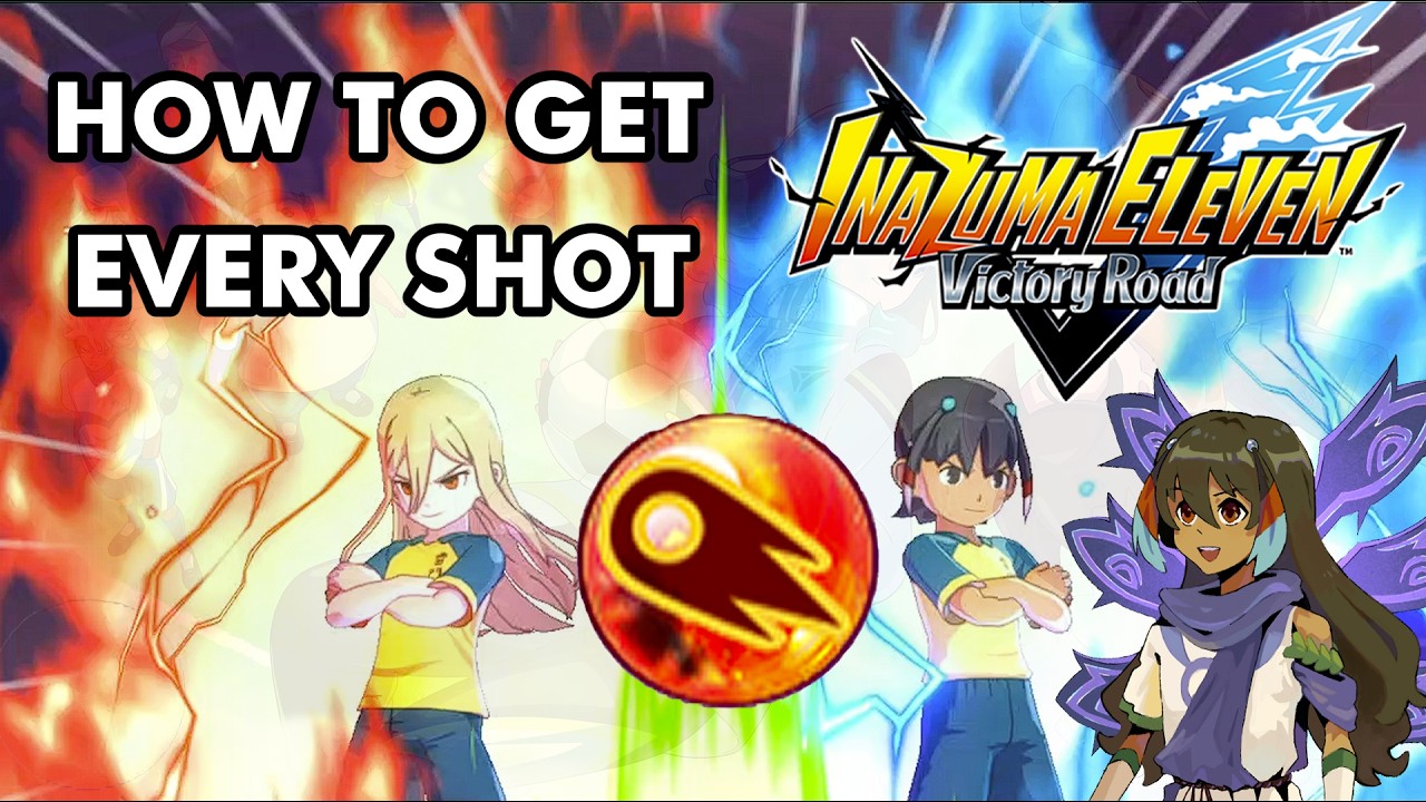 How to get EVERY SHOT HISSATSU in Inazuma Eleven Victory Road!