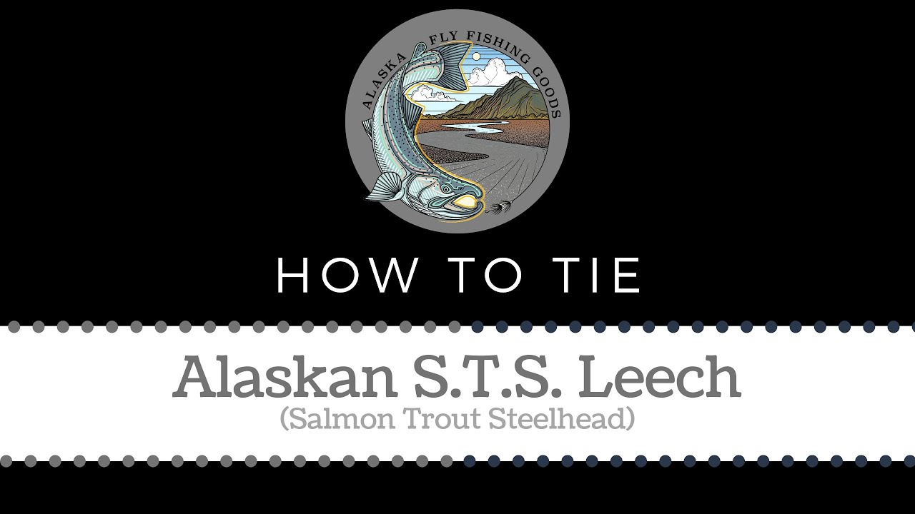 How to Tie: Alaskan S.T.S. Leech