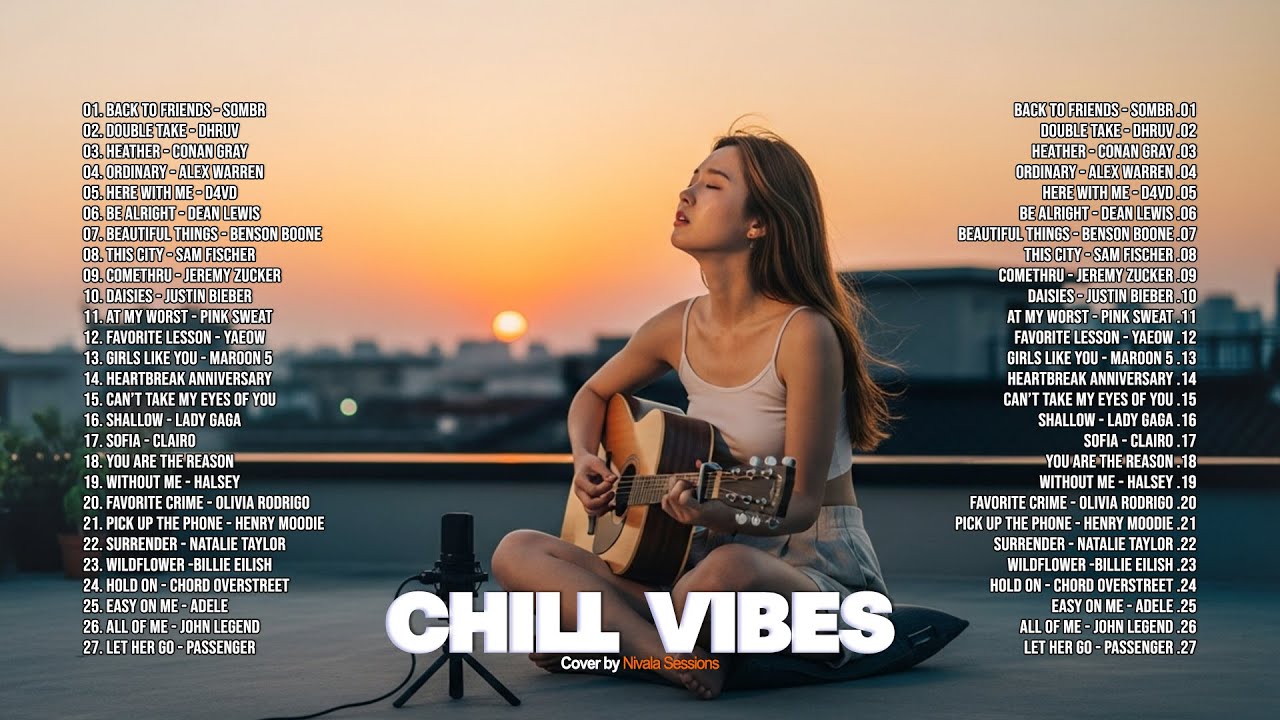 Welcome to 2026🔥 -- Chill Vibes Music 2026 || Top Trending English Songs 2026 - Soft, Cozy, Chill