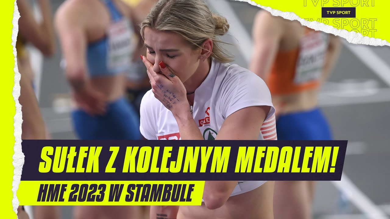 SUŁEK ZE SREBREM! REKORD ZA REKORDEM I ŁZY SMUTKU | HME STAMBUŁ 2023
