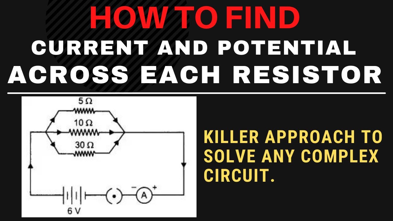 How to Find Current and voltage across each resistor in a circuit ? Super Trick