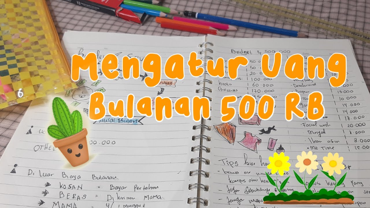 MENGATUR UANG BULANAN 500 RIBU BUAT ANAK KOS
