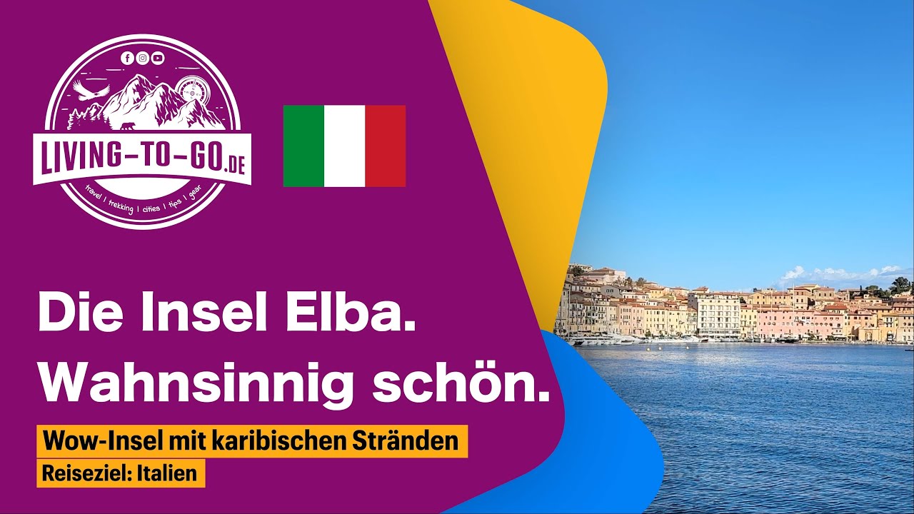 Wahnsinnig schön: Elba. Die WoW-Insel mit karibischen Stränden