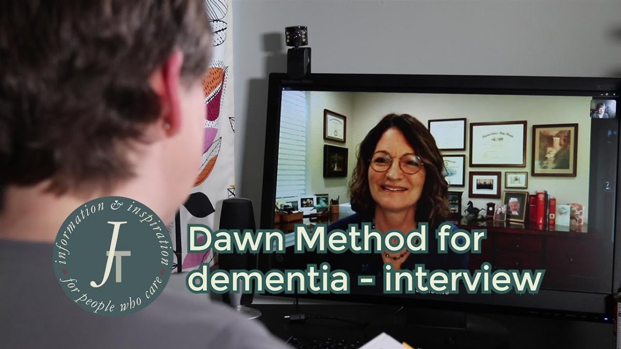 Interview with Judy Cornish; the Dawn Method,a simple, person-centered approach to dementia care