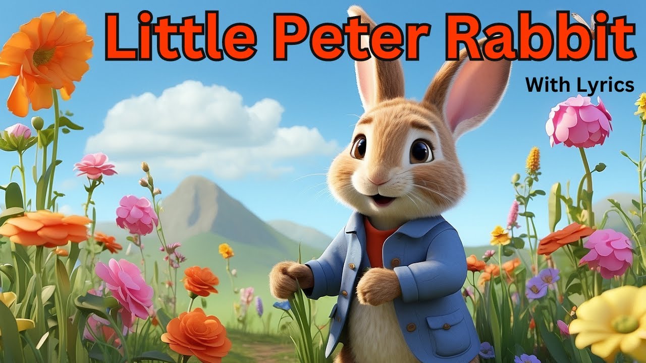 Little Peter Rabbit With Lyrics | Kids Songs & Nursery Rhymes