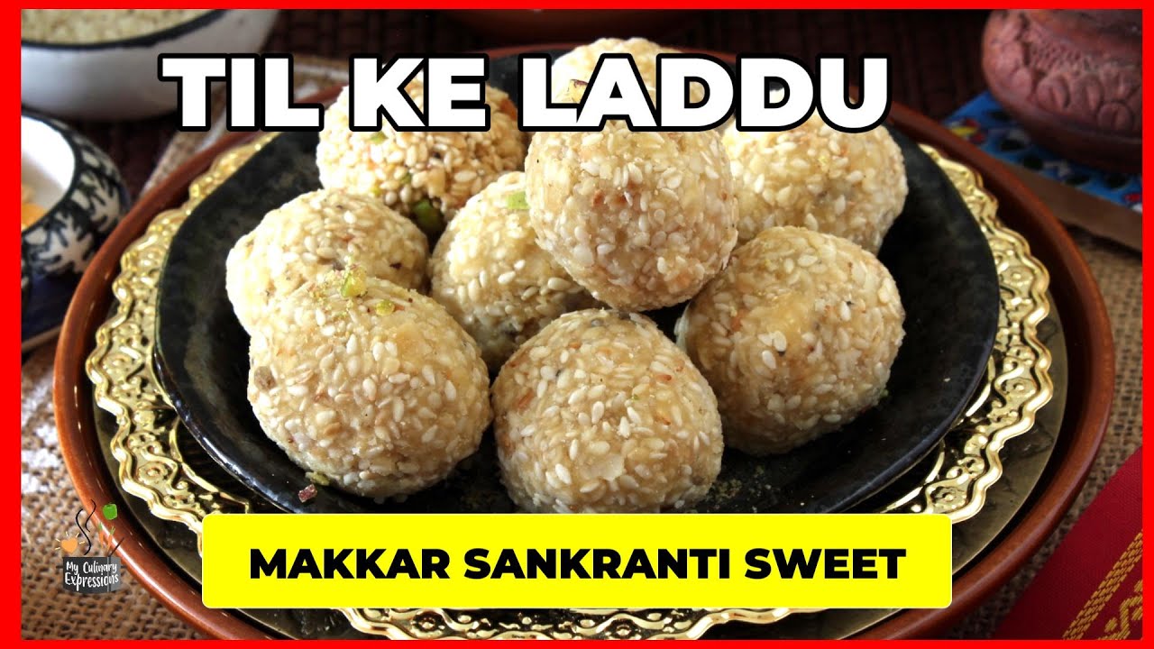 Perfect Til Ke Laddu Recipe | Makar Sankranti Special | Til Ke Laddoo Easy Recipe