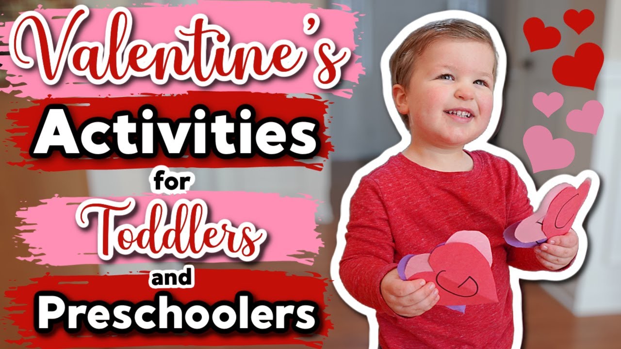 FUN & EASY VALENTINE'S DAY ACTIVITIES FOR TODDLERS + PRESCHOOLERS