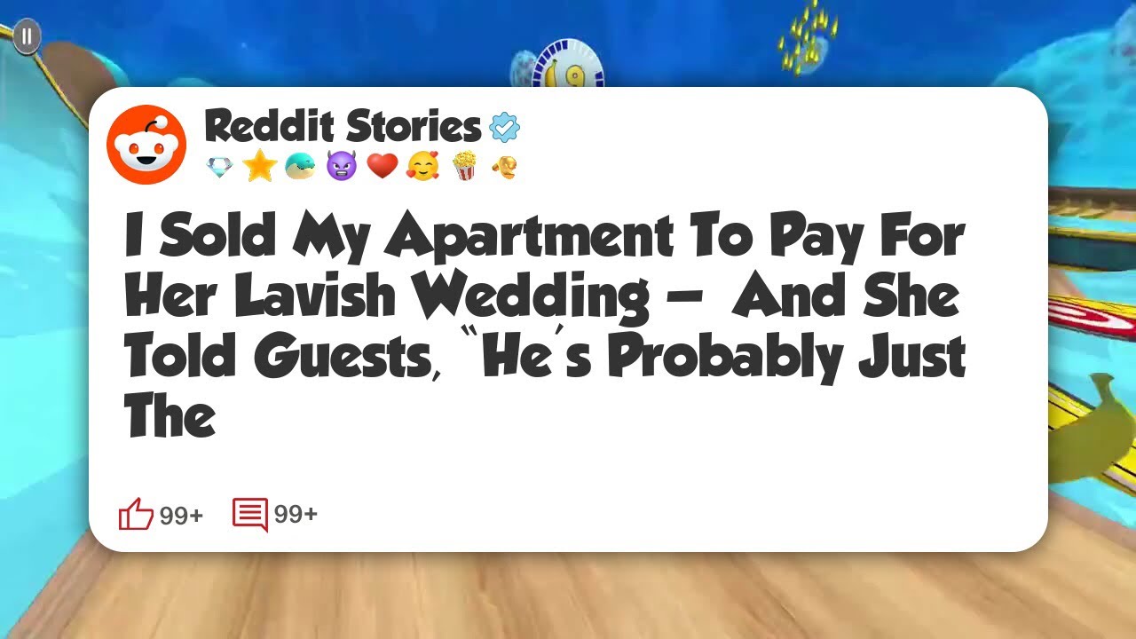 I Sold My Apartment To Pay For Her Lavish Wedding — And She Told Guests, “He’s Probably #reddit 