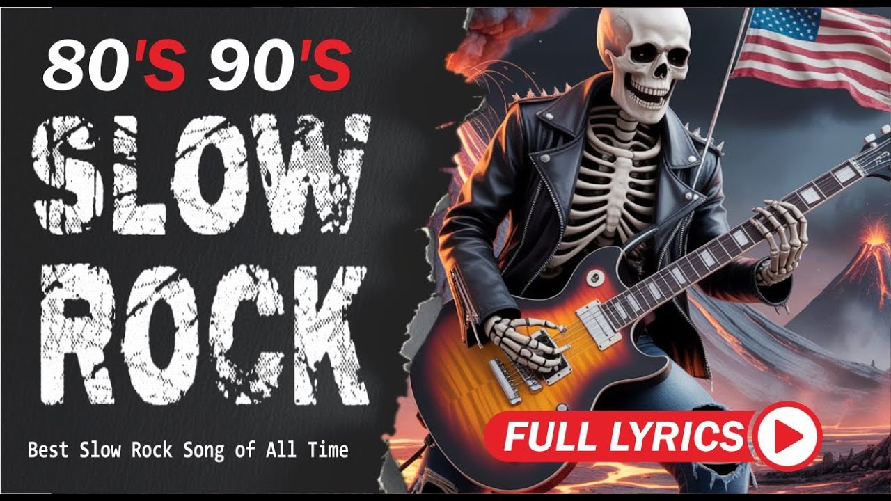 Slow Rock Love Songs Collection 70s 80s 90s Nonstop Slow Rock with Lyrics