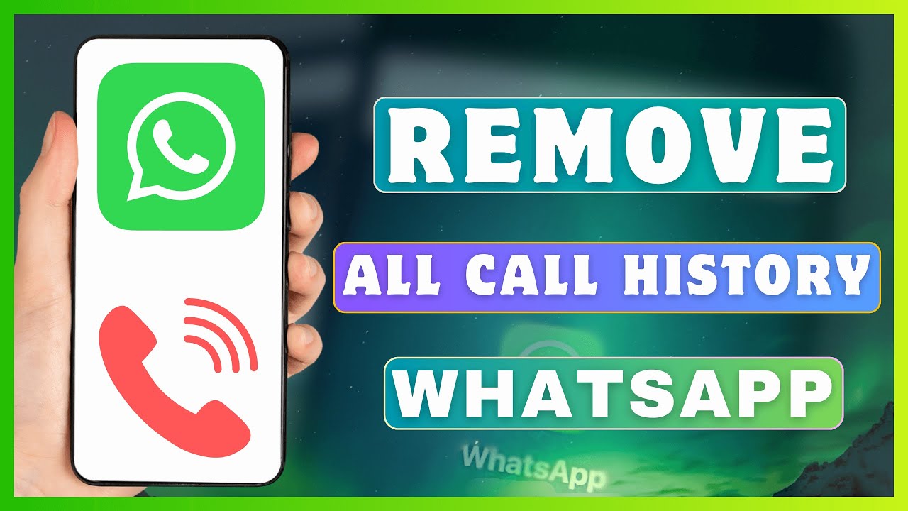 How To Delete WhatsApp Call History | Remove All Call History From WhatsApp Permanently