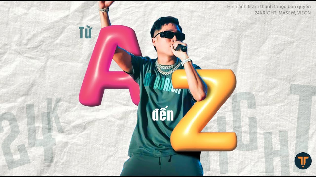 Từ A-Z (Karaoke)- 24KRIGHT, MASEW