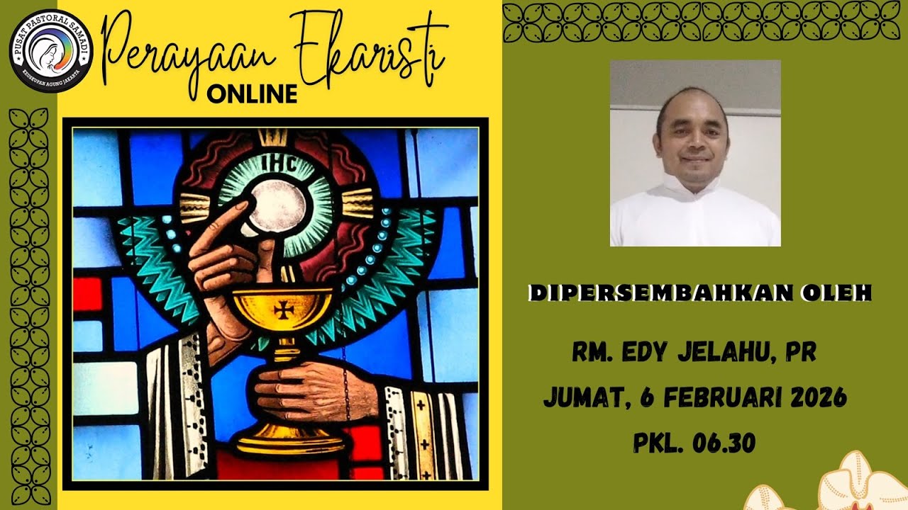 MISA JUMAT, 6 FEBRUARI 2025 || PW ST. PAULUS MIKI ,  Pk. 06.30 WIB