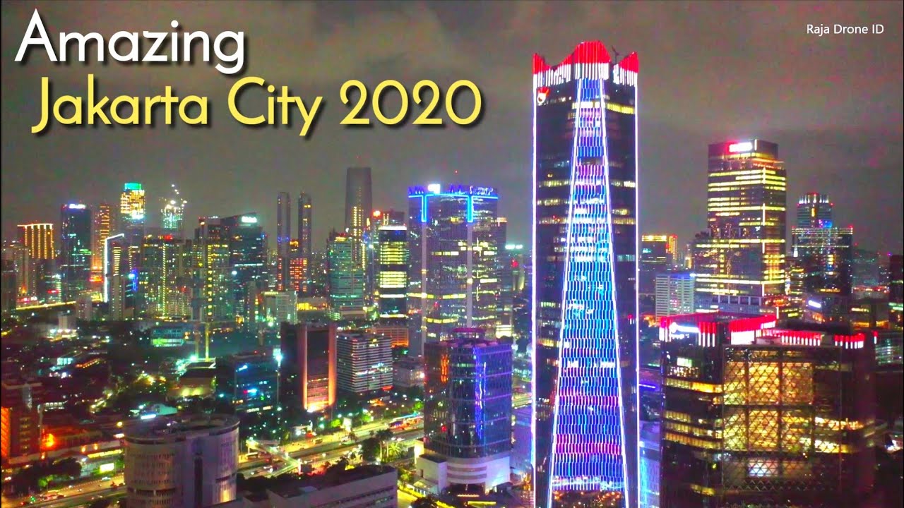 Amazing Jakarta 2020, Capital City Of Indonesia