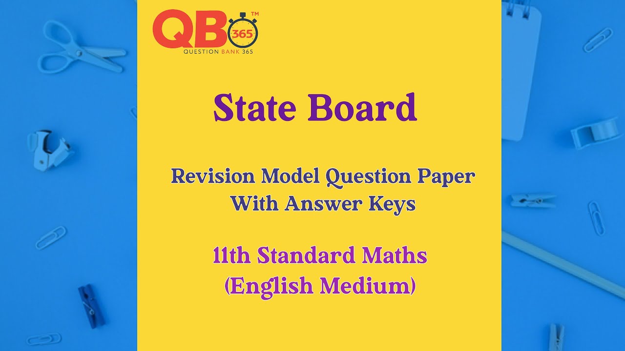 TN | State Board | 11th Maths Revision Model Question Paper | 2023