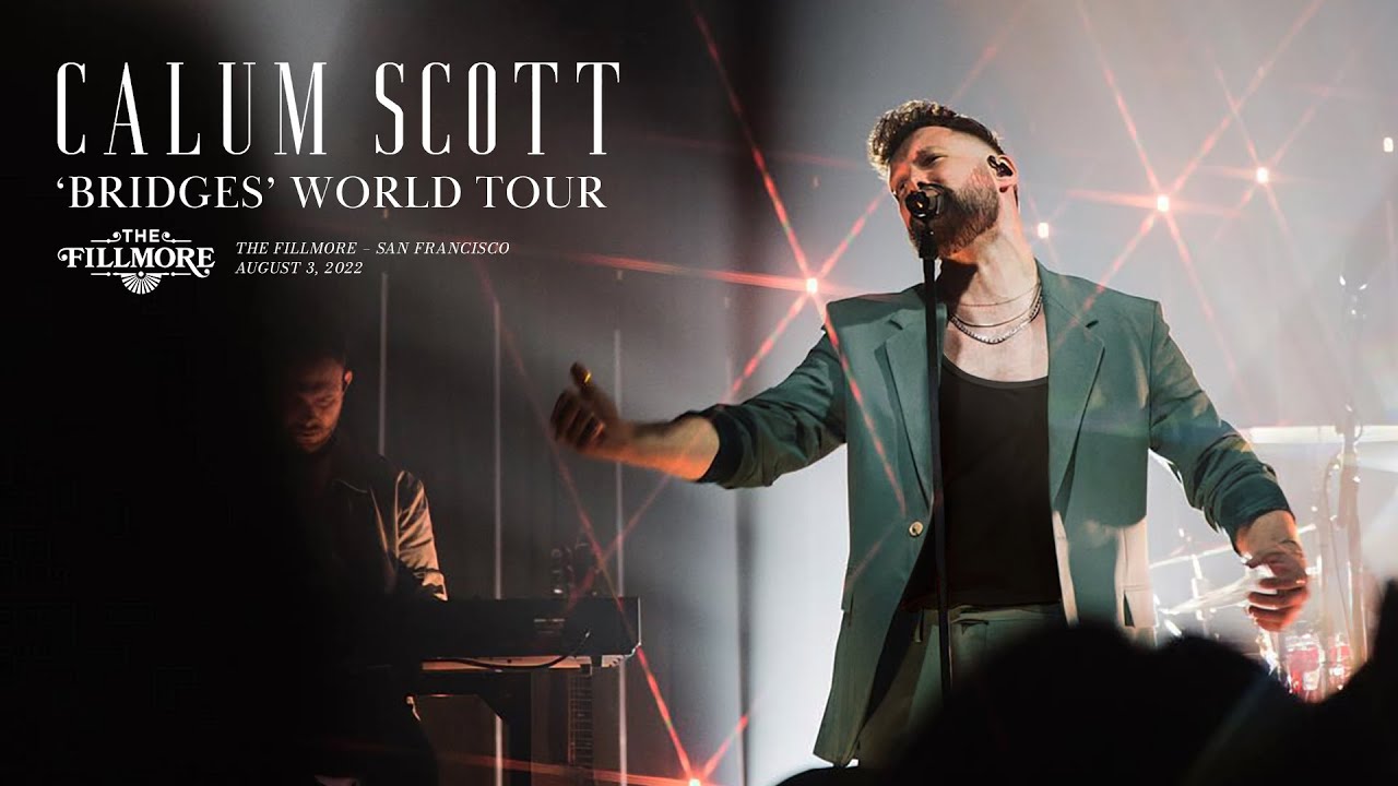 Calum Scott - Bridges World Tour (San Francisco 2022)
