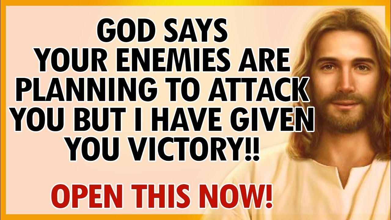 GOD SAYS YOUR ENEMIES ARE PLANNING TO ATTACK YOU | Pray This Powerful Miracle Prayer For Protection