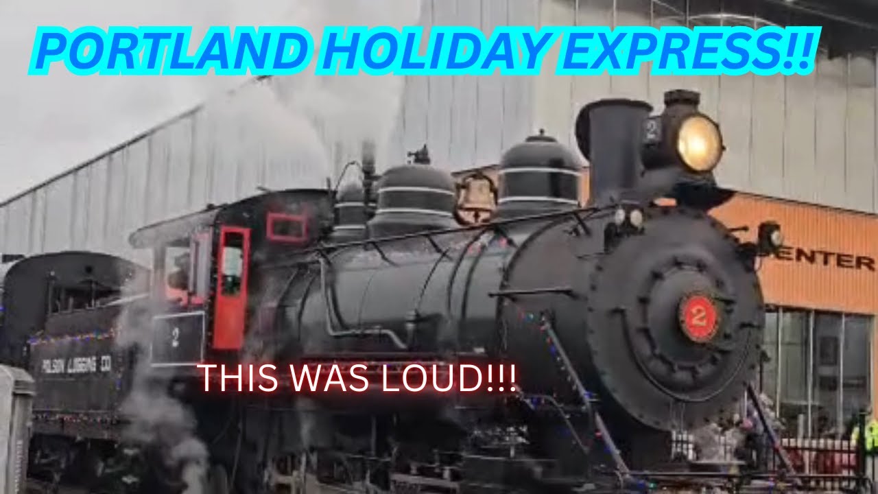 Portland 2024 Holiday Express!