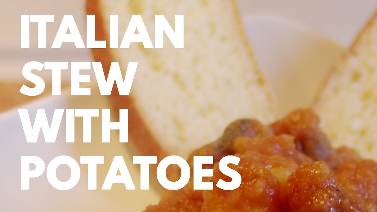 How to Italian cuisine - learn how to cook: Italian Stew with potatoes
