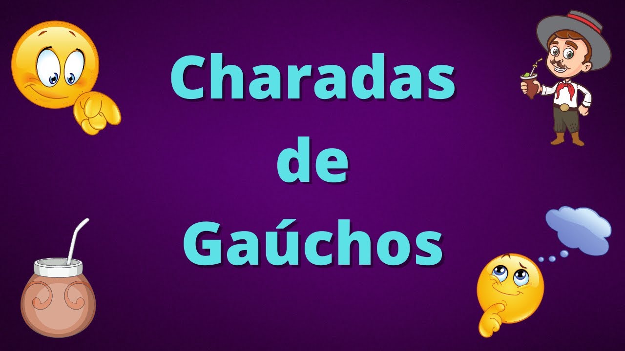 Charadas de Ga&uacute;chos