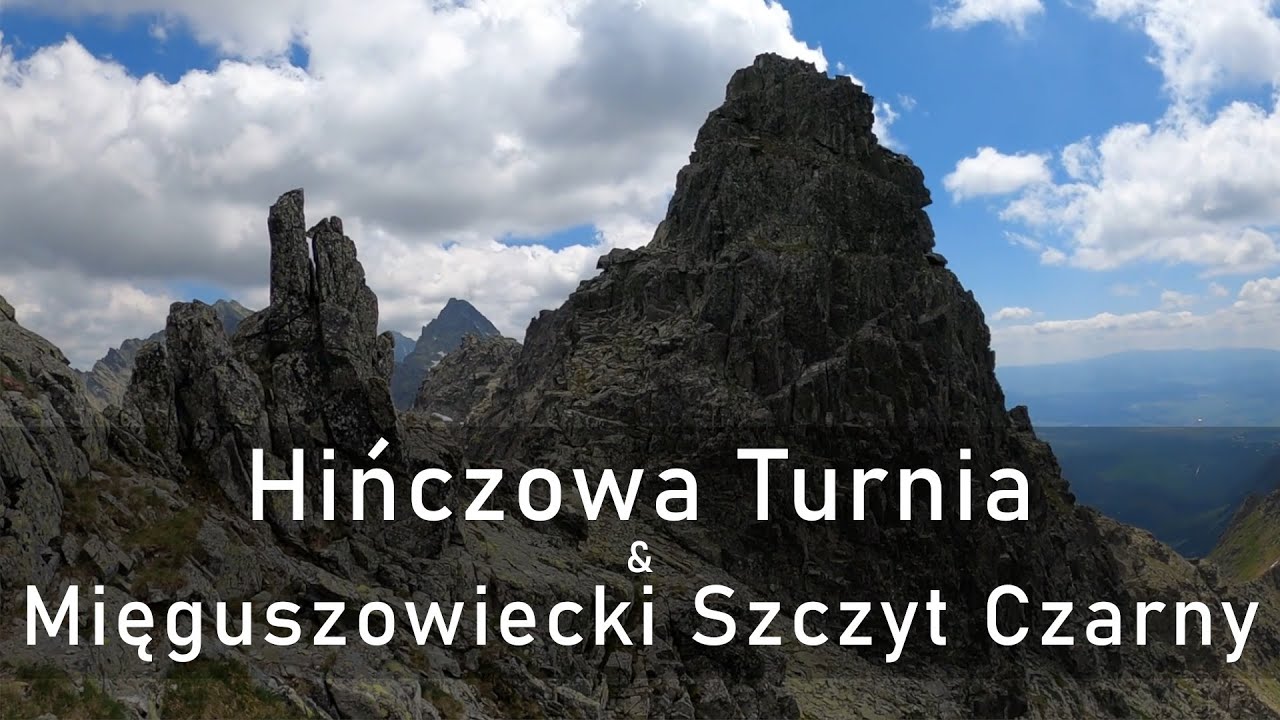 Hińczowa Turnia i Mięguszowiecki Szczyt Czarny - wejście od Kazalnicy