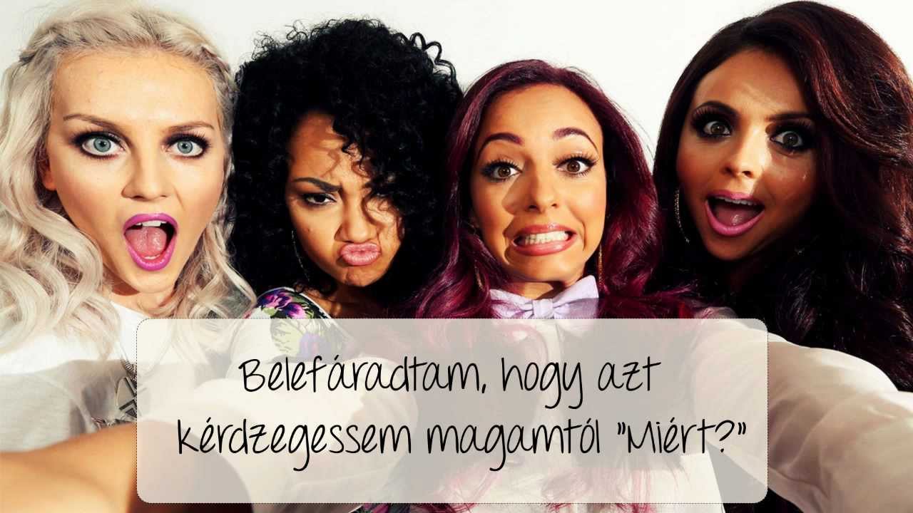 Little Mix - Going Nowhere (magyar)