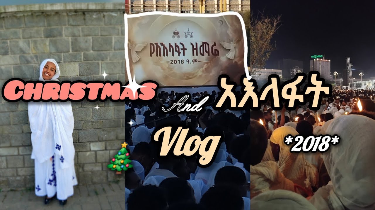 Ethiopian Christmas (ገና)አእላፋት  | Genna Vlog 2018 🇪🇹