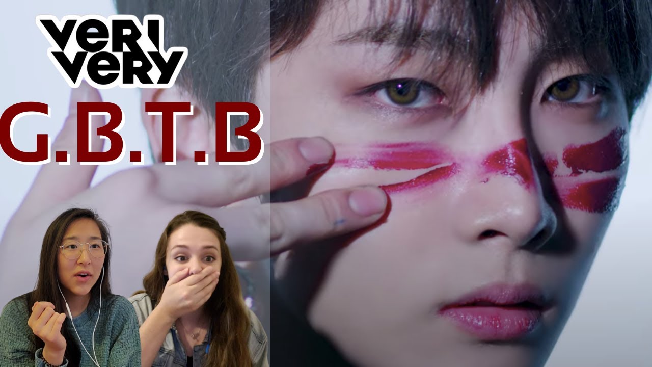 [KOR] VERIVERY ‘G.B.T.B.’ MV Reaction | 베리베리 뮤비 리액션