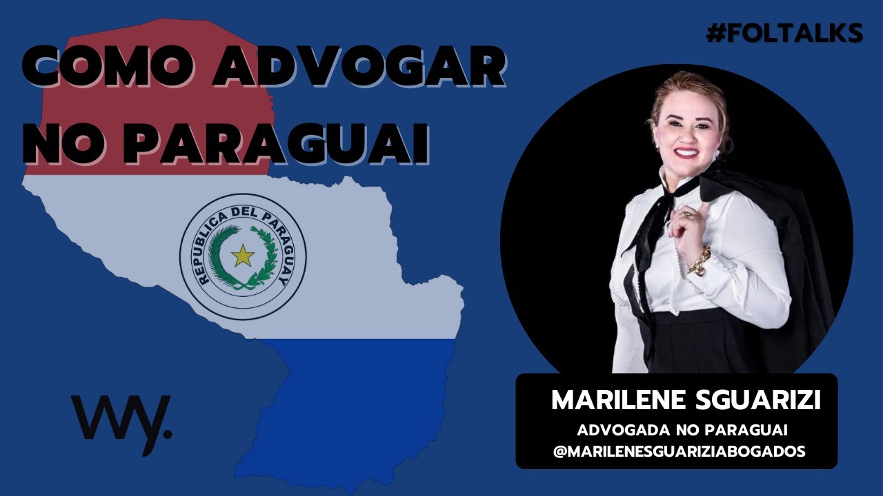Como advogar no Paraguai