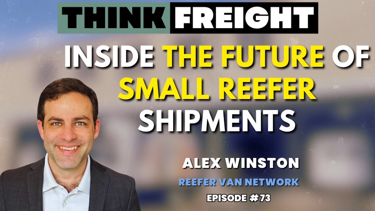Inside The Future of Small Reefer Shipments with Alex Winston