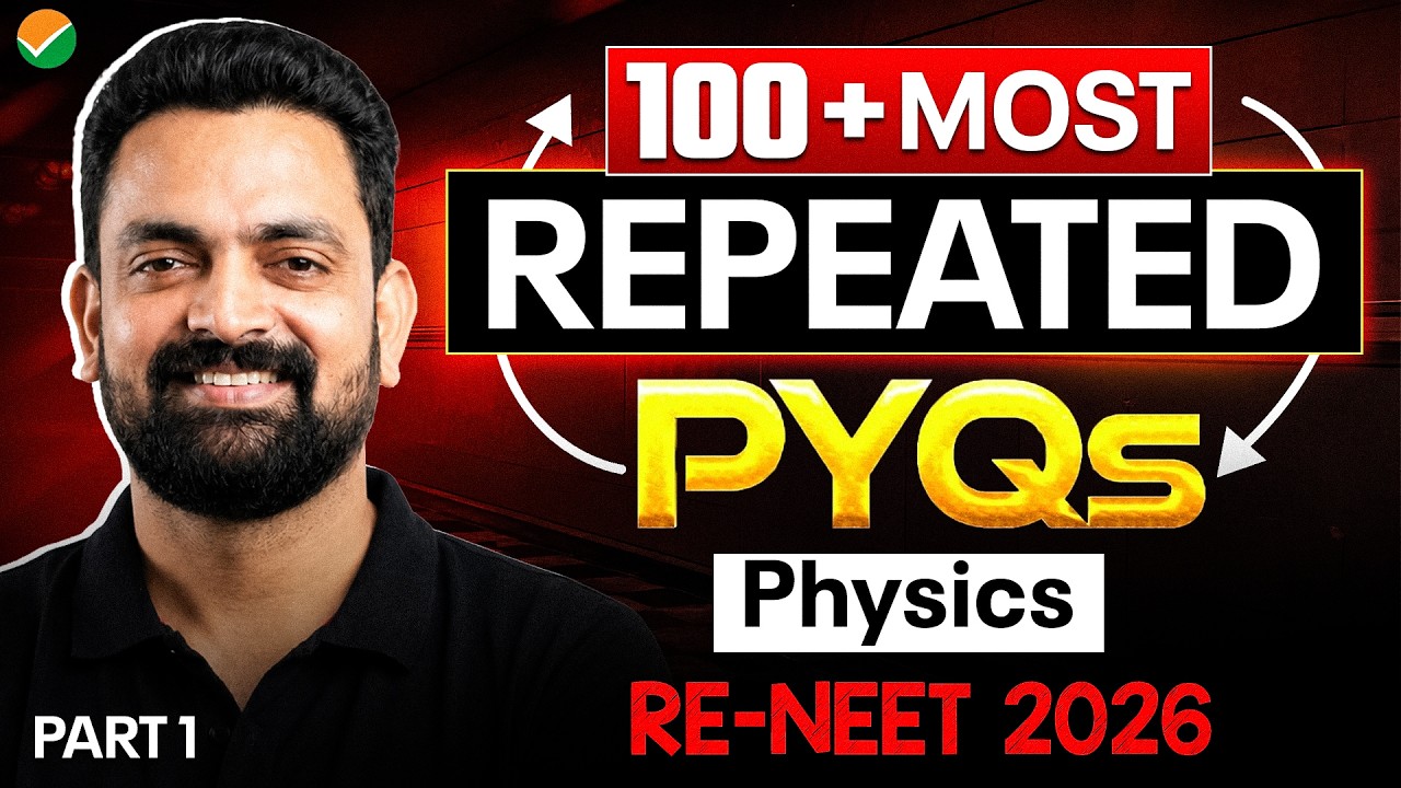 Complete Physics Revision for RE-NEET 2026 (Part 1) : Most Repeated PYQs in One Shot | Surya Sir
