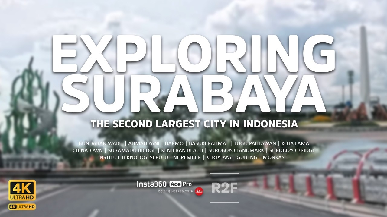 EXPLORING SURABAYA 4K with Insta360 Ace Pro 2 Original Ambience | Indonesia's Second Largest City
