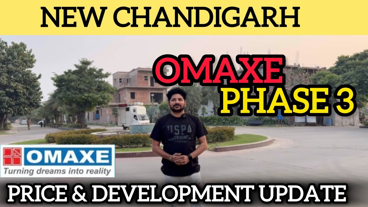 Omaxe Phase 3 New Chandigarh plot Price & Location | Full Details About New Chandigarh Project 