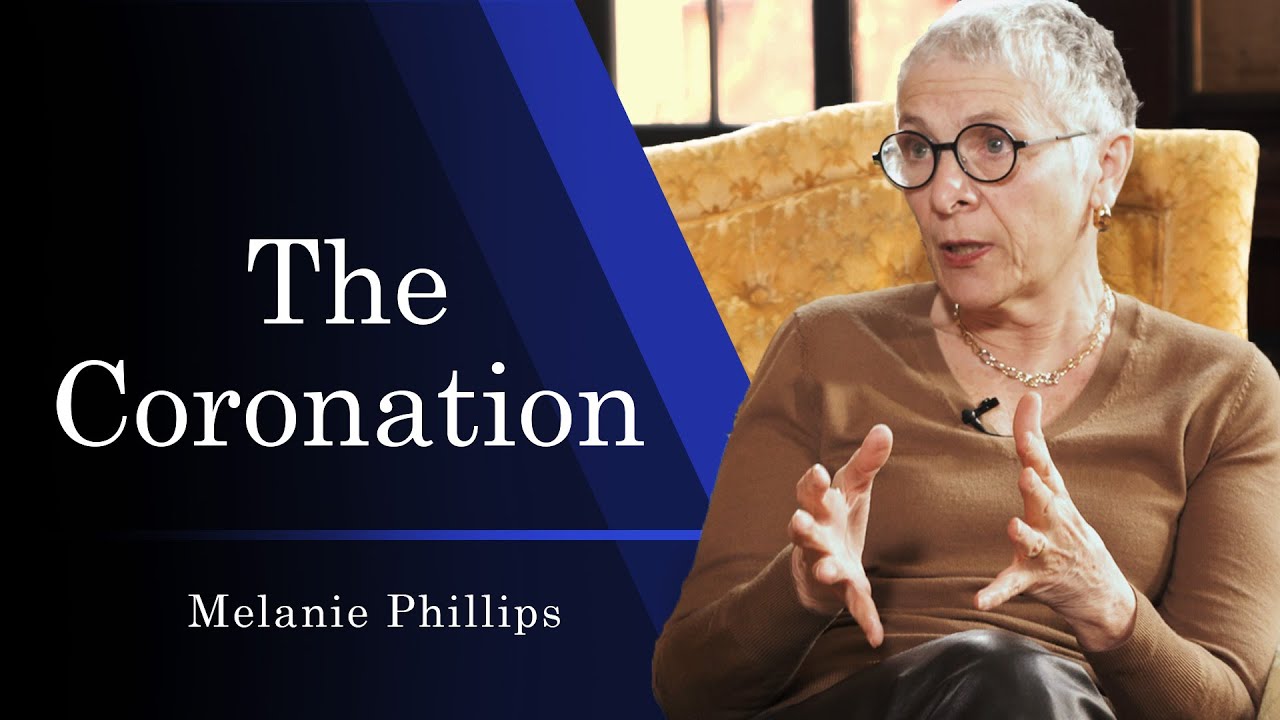 King Charles & the Future of Britain | Melanie Phillips