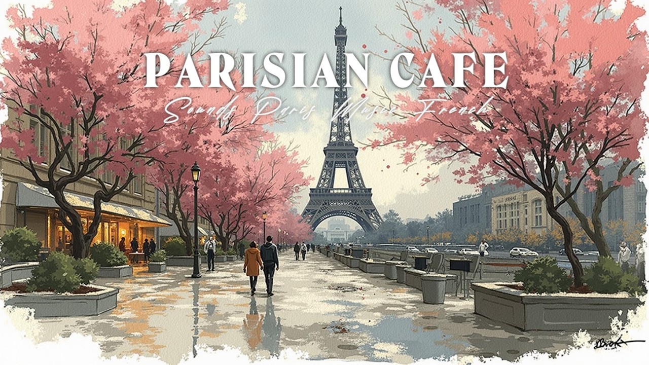 Парижское кафе ☕ Французская инструментальная музыка – Расслабляющая атмосфера кофейни