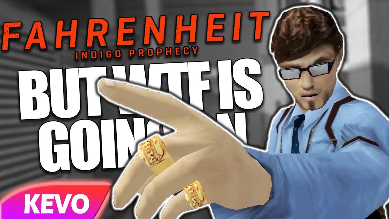 Fahrenheit: Indigo Prophecy but wtf is going on
